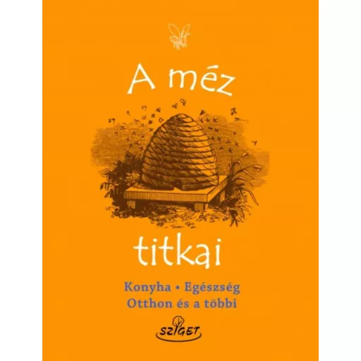 A méz titkai - Élisabeth Andréani