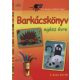 Barkácskönyv egész évre /2 éves kortól (Beate Vogel)