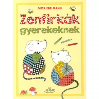 Zenfirkák gyerekeknek (Gitta Edelmann)