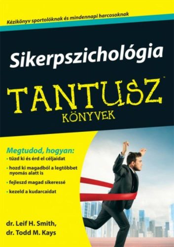 Sikerpszichológia - Tantusz Könyvek