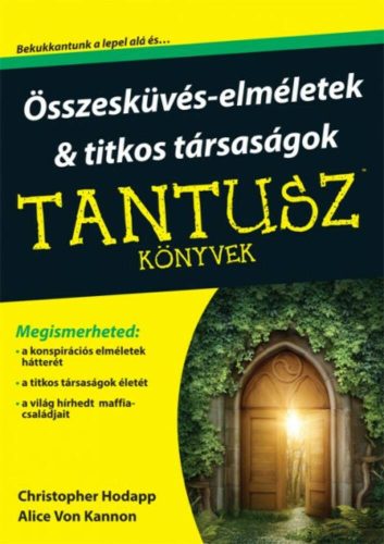 Összeesküvés-elméletek & titkos társaságok - Tantusz Könyvek