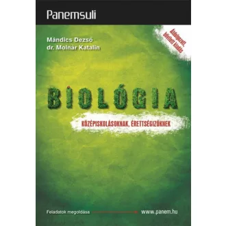 Biológia - Középiskolásoknak, érettségizőknek /Panemsuli (átdolgozott, bővitett kiadás) (Mándic