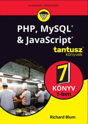 PHP, MySQL & JavaScript 7 könyv 1-ben – Richard Blum