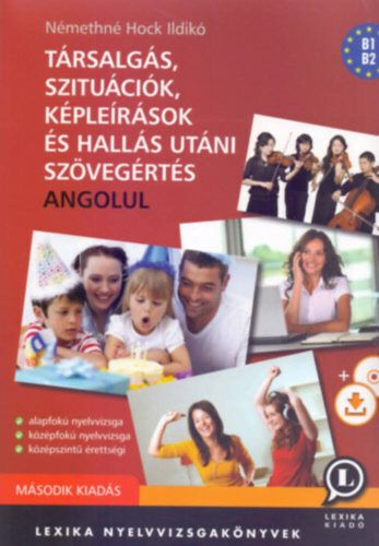 Társalgás, szituációk, képleírások és hallás utáni szövegértés - angolul