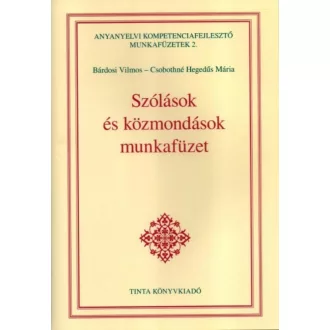 Szólások és közmondások munkafüzet (Bárdosi Vilmos)