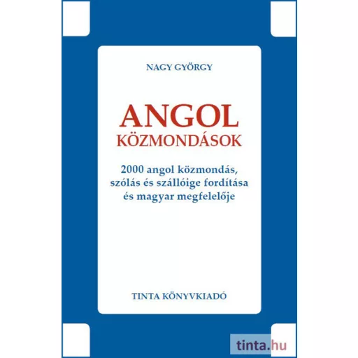 Angol közmondások - Nagy György