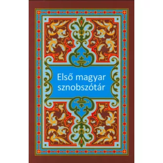Első magyar sznobszótár - Cserháthalápy Halápy Gábor