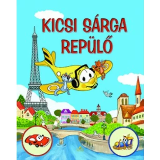 Kicsi sárga repülő - Nagy Éva