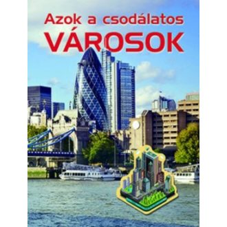 Azok a csodálatos városok (Nagy Éva)