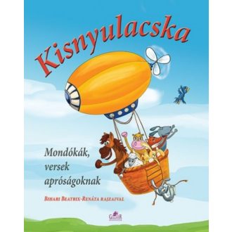 Kisnyulacska - Mondókák, versek apróságoknak - Nagy Éva