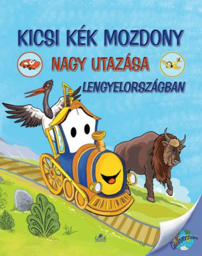 Kicsi Kék Mozdony nagy utazása Lengyelországban - Nagy Éva