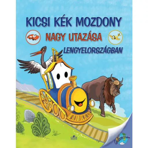 Kicsi Kék Mozdony nagy utazása Lengyelországban - Nagy Éva