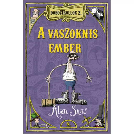 Alan Snow: A vaszoknis ember - Doboztrollok 2.