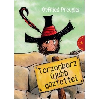 Torzonborz újabb gaztettei - Otfried Preussler