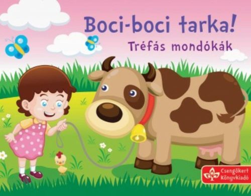 Boci-boci tarka! /Tréfás mondókák (Leporelló)