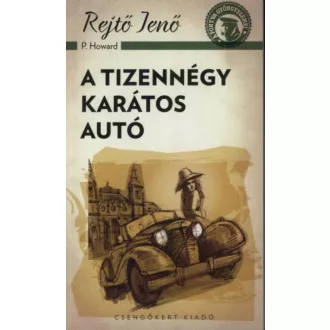 A tizennégy karátos autó (Rejtő Jenő (P. Howard))