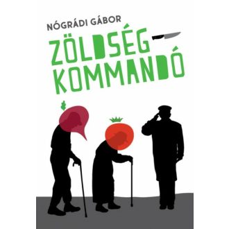 Zöldségkommandó (Nógrádi Gábor)