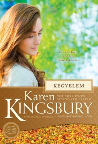 Kegyelem /Elsőszülött sorozat 2. (Karen Kingsbury)