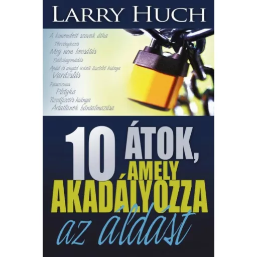 10 átok, amely akadályozza az áldást - Larry Huch