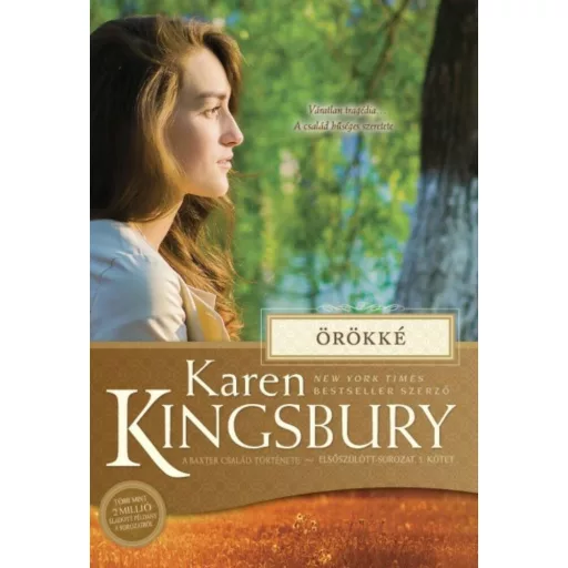 Örökké /Elsőszülött sorozat 5. (Karen Kingsbury)