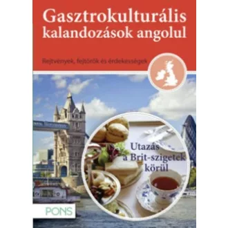   PONS Gasztrokulturális kalandozások angolul - Utazás a Brit szigetek körül (Rebecca Davies)