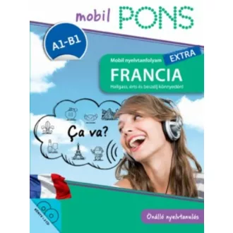   PONS Mobil nyelvtanfolyam EXTRA - Francia - Hallgass, érts és beszélj könnyedén! (Nyelvkönyv)