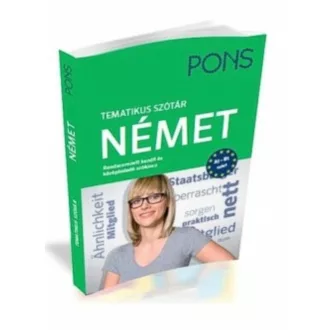 PONS Tematikus szótár - Német - Rendszerezett kezdő és középhaladó szókincs (Dukáné Kárpáti Zsó