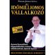 Az időmilliomos vállalkozó - Pongor-Juhász Attila