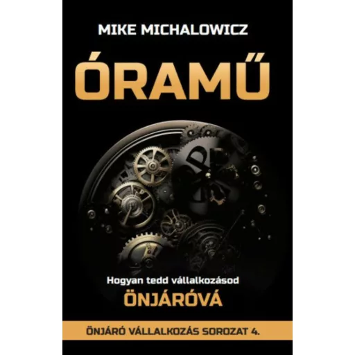 Óramű - Mike Michalowicz