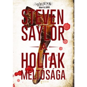 Holtak méltósága - Steven Saylor