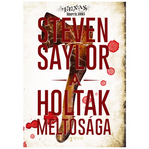 Holtak méltósága - Steven Saylor