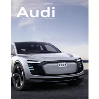 Az Audi története a kezdetektől napjainkig (Album)
