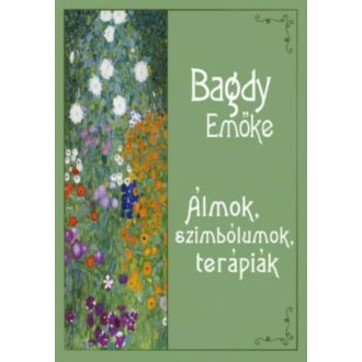 Álmok, szimbólumok, terápiák (Bagdy Emőke)