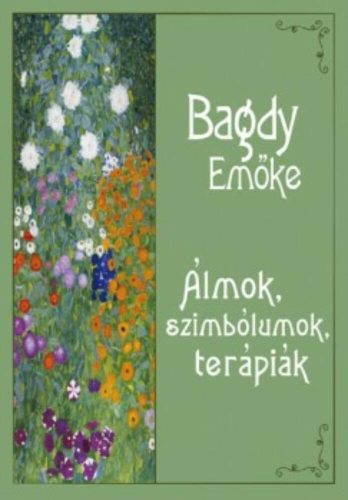 Álmok, szimbólumok, terápiák (Bagdy Emőke)