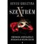Szextrém /Perverziók, szexfüggőségek és ártalmatlan különcségeink (Hevesi Krisztina)