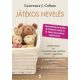 Játékos nevelés - Lawrence J. Cohen