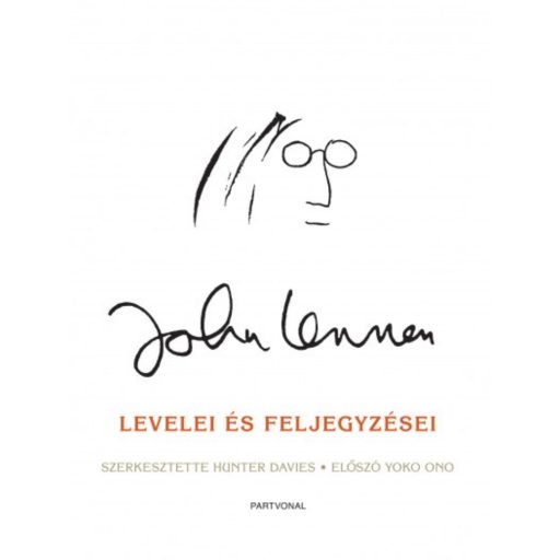 Lennon, személyesen /Levelei és feljegyzései (John Lennon)