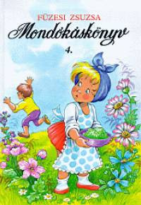 Mondókáskönyv 4. - Füzesi Zsuzsa