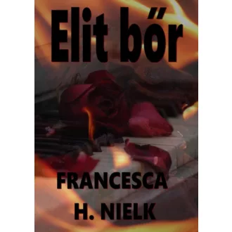 Elit bőr (Francesca H. Nielk)