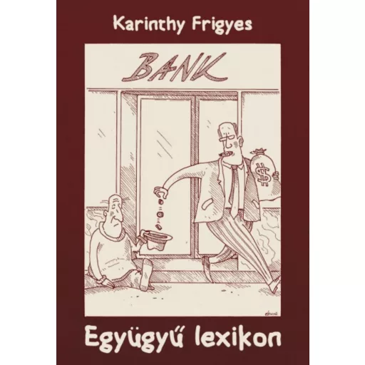 Együgyű lexikon - Karinthy Frigyes