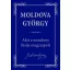 Akit a mozdony füstje megcsapott /Moldova György életmű sorozat 2. (Moldova György)