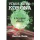 Vírus neve: Korona - A Forradalmi Gárda bosszúja (Karim Reza)