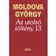 Az utolsó töltény 13. - Moldova György