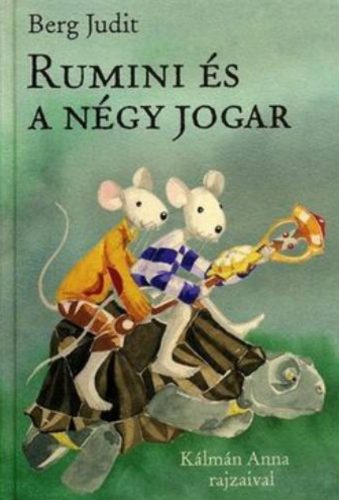 Rumini és a négy jogar - Berg Judit (kifutott)