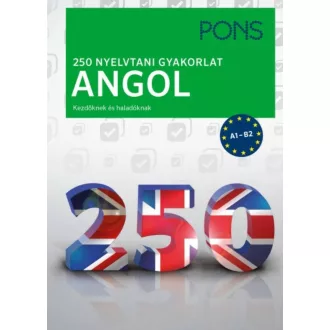 PONS 250 Nyelvtani gyakorlat - Angol (Christina Cott)