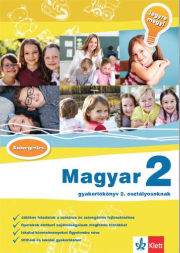 Magyar 2 - Gyakorlókönyv 2. osztályosoknak - Jegyre megy! (Szabó M. Ágnes)