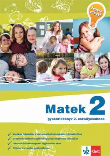 Matek 2 - Gyakorlókönyv 2. osztályosoknak - Jegyre megy! (Sütő Katalin)