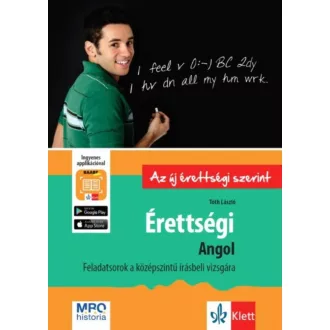 Érettségi - Angol - Feladatsorok a középszintű írásbeli vizsgára - + Ingyenes Applikáció (Tóth 