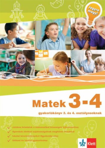 Matek 3-4 - Gyakorlókönyv 3. és 4. osztályosoknak - Jegyre megy! (Balogh Erika)