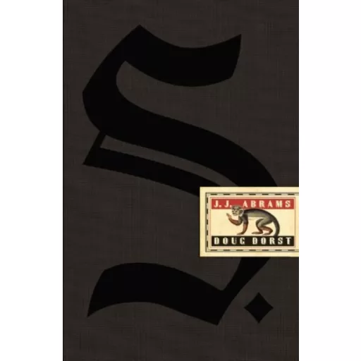 S. - Thészeusz hajója - J. J. Abrams és Doug Dorst